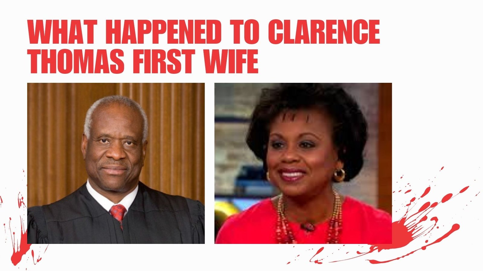 What Happened To Clarence Thomas First Wife